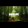 Rasta Love Reggae - Single album lyrics, reviews, download
