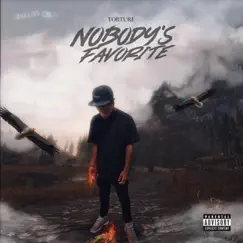 Nobodys Favorite - Single by Torture album reviews, ratings, credits