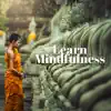 Learn Mindfulness album lyrics, reviews, download