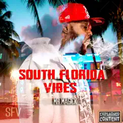 South Florida Vibes (SFV) Song Lyrics