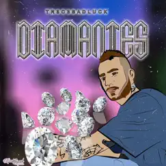 Diamantes - Single by Tr3c3badluck album reviews, ratings, credits