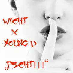 Pscht!!! - Single by Wicht & Young Dirty album reviews, ratings, credits