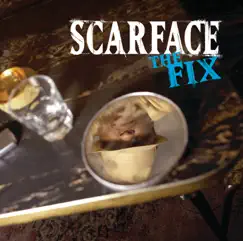 The Fix by Scarface album reviews, ratings, credits