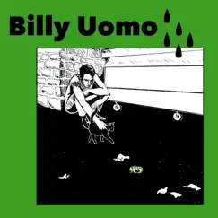 If I Couldn't Have You - Single by Billy Uomo album reviews, ratings, credits