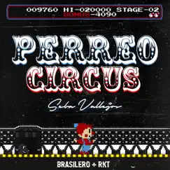 Perreo Circus Song Lyrics