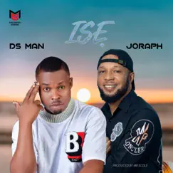 Ise (feat. DS Man) - Single by JoRaph album reviews, ratings, credits
