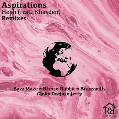 Aspirations (Branswills Remix) Song Lyrics