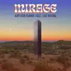 Mirage - Single album lyrics, reviews, download