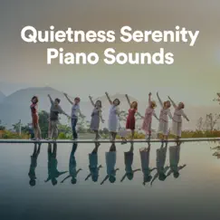 Quietness Serenity Piano Sounds by Soft Piano album reviews, ratings, credits