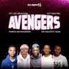 Avengers (feat. Tshepo Mr Movement, Hip-Naughtic Sean & Citykingrsa) - Single album lyrics, reviews, download
