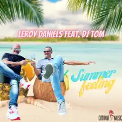 Summer Feeling (feat. DJ Tom) [Bonus Track] Song Lyrics