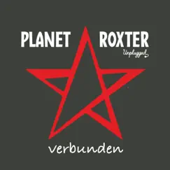 Verbunden (Unplugged) - Single by Planet RoXter album reviews, ratings, credits
