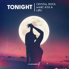 Tonight - Single by Crystal Rock, Marc Kiss & lou album reviews, ratings, credits