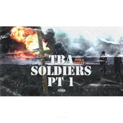 Tba Soldiers Pt 1 - Single by Sosa Milly album reviews, ratings, credits
