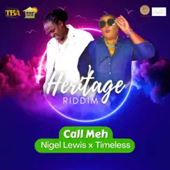 Call Meh (feat. Timeless) - Single by Nigel Lewis album reviews, ratings, credits