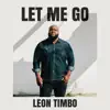 Let Me Go (Radio Edit) - Single album lyrics, reviews, download