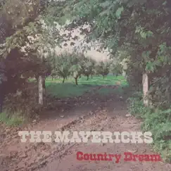 Country Dream by The Mavericks album reviews, ratings, credits