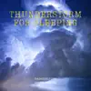 Thunderstorm for Sleeping - Pure Relaxing Vibes album lyrics, reviews, download