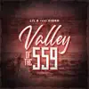 Valley of the 559 (feat. Cisko) - Single album lyrics, reviews, download