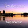 Toulouse - Single album lyrics, reviews, download