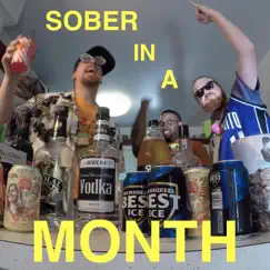 Sober In a Month (feat. Man In Charge & JU-C Juice) [Bredd Loaf Drunk Mix] Song Lyrics