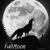 Full Moon (feat. Voicemail) - Single album lyrics, reviews, download