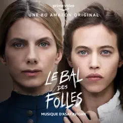 Le Bal Des Folles (Une Bo Amazon Original) by Asaf Avidan album reviews, ratings, credits