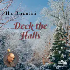 Deck the Halls - Single by Ilio Barontini album reviews, ratings, credits