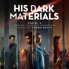 His Dark Materials Series 2 (Original Television Soundtrack) by Lorne Balfe album reviews, ratings, credits