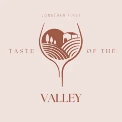 Taste of the Valley by Jonathan Firey album reviews, ratings, credits
