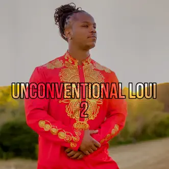 Unconventional Loui 2 by Louis Davis Jr album download