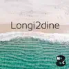 Longi2dine (feat. Blues Finger) - Single album lyrics, reviews, download