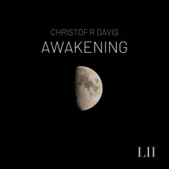 Awakening - Single by Christof R Davis album reviews, ratings, credits