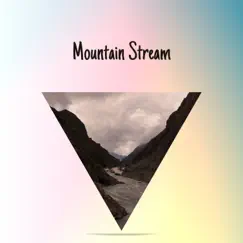 Mountain Stream by Sound of Nature Library, Mother Nature Sound FX & River Sounds Collective album reviews, ratings, credits