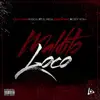 Maldito Loco (feat. El Mega, Dixson Waz & Ceky Viciny) - Single album lyrics, reviews, download