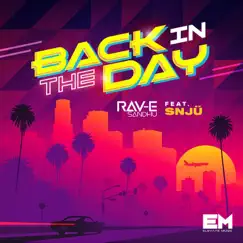 Back in the Day - Single by Rav-E Sandhu & SNJÜ album reviews, ratings, credits