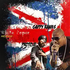 White Paper (feat. Gappy Ranks & Protoje) - Single by DJ Kosh album reviews, ratings, credits