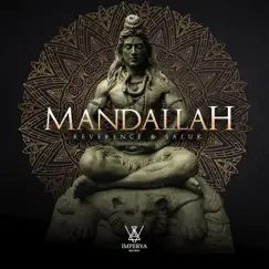 Mandallah - Single by Reverence & Saluk album reviews, ratings, credits