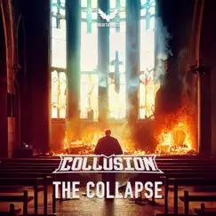 The Collapse - Single by Collusion album reviews, ratings, credits