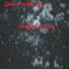 Dawn with You - Single by Marion Raven album reviews, ratings, credits