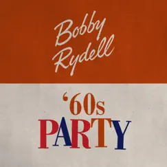 '60s Party - EP by Bobby Rydell album reviews, ratings, credits