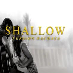 Shallow Bachata - Single by JC Nicolas album reviews, ratings, credits