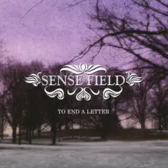 To End a Letter by Sense Field album reviews, ratings, credits