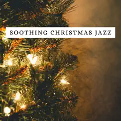 Soothing Christmas Jazz by Relax Jazz Music album reviews, ratings, credits