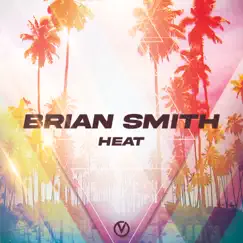 Heat - Single by Brian Smith album reviews, ratings, credits