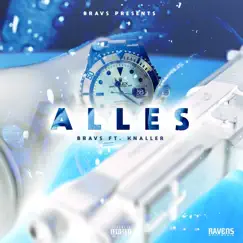 Alles (feat. Knaller) Song Lyrics