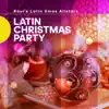 Latin Christmas Party album lyrics, reviews, download