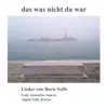 das was nicht da war (feat. Fanie Antonelou, Sopran & Angela Yoffe, Piano) - Single album lyrics, reviews, download