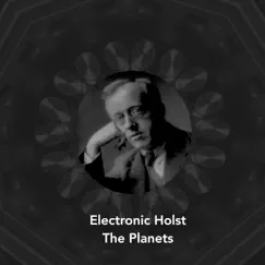 Electronic Holst - The Planets by Al Goranski album reviews, ratings, credits