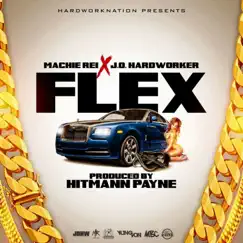 Flex - Single by Machie Rei & J.O. Hardworker album reviews, ratings, credits